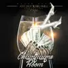 Aye Dot & Big Will - Champagne Room (feat. Cam) - Single